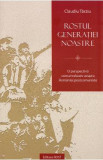 Rostul generatiei noastre - Claudiu Tarziu