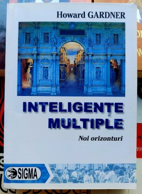 Inteligente multiple Noi orizonturi - Howard Gardner foto
