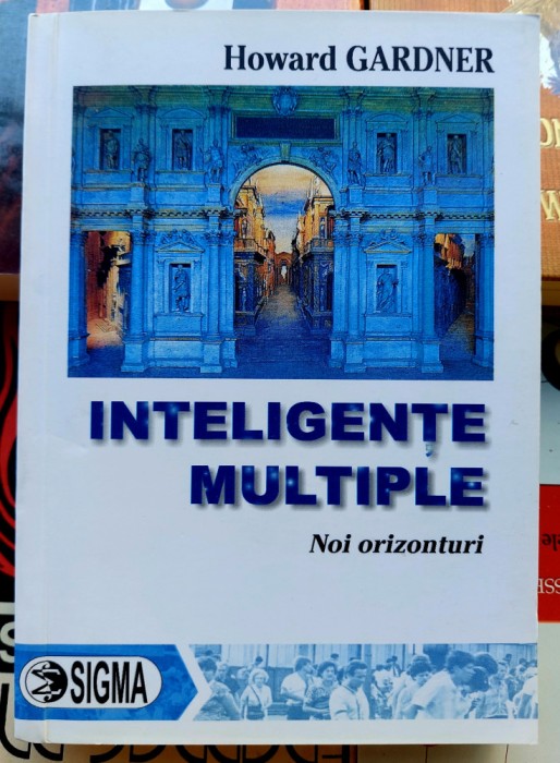 Inteligente multiple Noi orizonturi - Howard Gardner