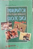 INDRUMATOR PENTRU UTILIZAREA MANUALULUI DE EDUCATIE CIVICA. CLASA A IV-A-MARCELA PENES-241708