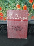 N. Iorga, Materiale pentru o istoriologie umană ed. Academiei București 1968 195