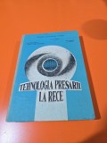 TEHNOLOGIA PRESARII LA RECE - FL. DRAGANESCU, CRAITA CARP. CIOCARDIA, GH. SIMDILA, C. PARVU 1991