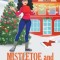 Mistletoe and Mayhem