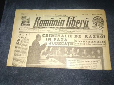 ZIARUL ROMANIA LIBERA 16 MAI 1945 PROCESUL CRIMINALILOR DE RAZBOI foto