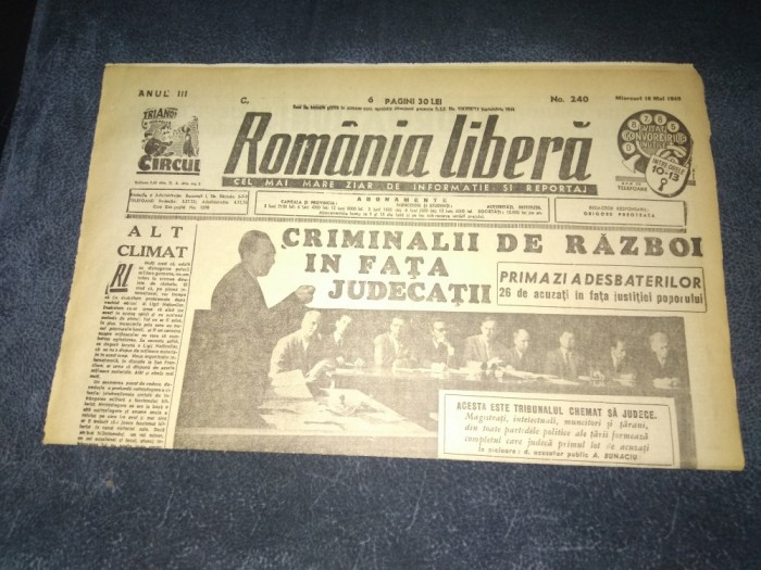 ZIARUL ROMANIA LIBERA 16 MAI 1945 PROCESUL CRIMINALILOR DE RAZBOI