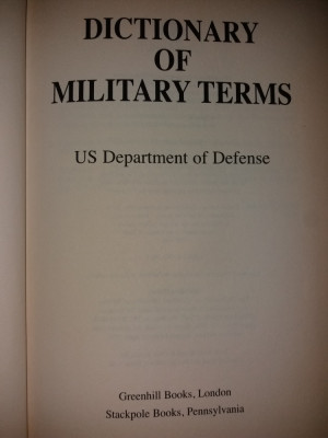 U.S. DEPARTAMENT OF DEFENSE - DICTIONARY OF MILITARY TERMS {1999} foto