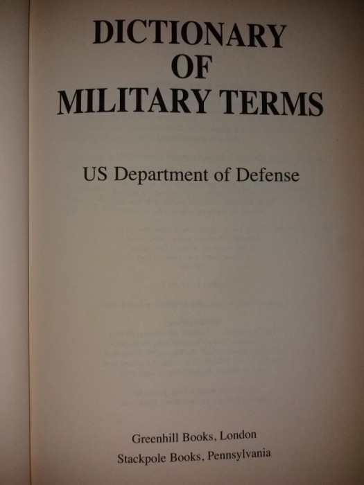 U.S. DEPARTAMENT OF DEFENSE - DICTIONARY OF MILITARY TERMS {1999}