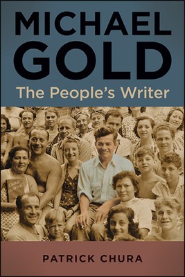 Michael Gold: The People&amp;#039;s Writer foto