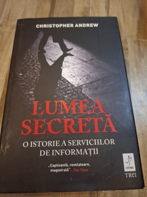 Lumea secreta - Christopher Andrew foto