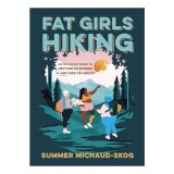 Fat Girls Hiking