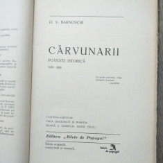 D.V.BARNOSCHI- CARVUNARII, EDITIE DE LUX, NUMEROTATA 15/22