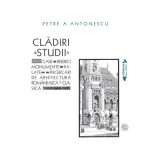 Cladiri&amp;amp;Studii - Petre A. Antonescu