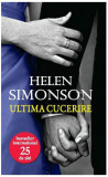 Ultima cucerire - Paperback brosat - Helen Simonson - Litera