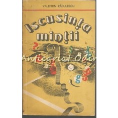 Iscusinta Mintii - Valentin Radulescu