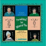 Cumpara ieftin Paradisul lui Mimi si Tibi | Ioan Antoci, Corint Junior