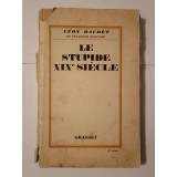 Leon Daudet - Le stupide XIXe siecle (1929)