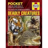 Carte Haynes Pocket Manuals - Deadly Creatures, Animale Periculoase, Ilustrata Color, Pentru Copii, Engleza