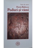 Horia Badescu - Poduri si vami (semnata) (Editia: 2020)