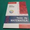 TESTE DE MATEMATICĂ * ADMITEREA 2018 / MARIANA CRAIU /2018 *49