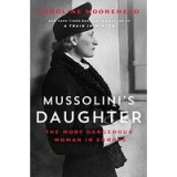 Mussolini&#039;s Daughter