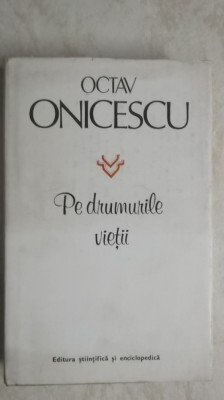 Octav Onicescu - Pe drumurile vietii foto