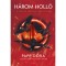H&aacute;rom holl&oacute; - Papp D&oacute;ra