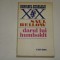 Darul lui Humboldt - Saul Bellow - 1979