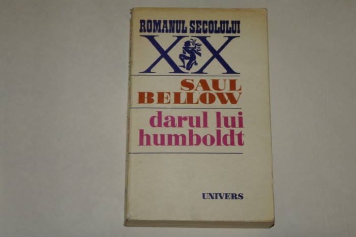 Darul lui Humboldt - Saul Bellow - 1979
