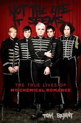 Not the Life It Seems: The True Lives of My Chemical Romance foto