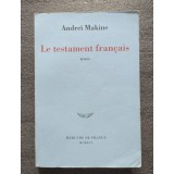 Andrei Makine - Le testament francais