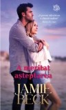A meritat asteptarea/Jamie Beck
