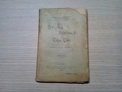 STUDII DOCIALE Talpa Terei - N. Basilescu - editia I, 1902, 151 p. foto