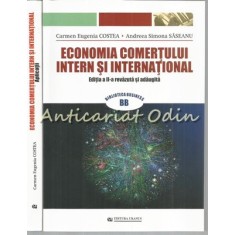 Economia Comertului Intern Si International I, II - Carmen Eugenia Costea