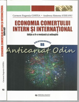 Economia Comertului Intern Si International I, II - Carmen Eugenia Costea foto