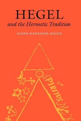 Hegel and the Hermetic Tradition foto
