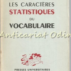 Les Caracteres Statistiques Du Vocabulaire - Pierre Guiraud