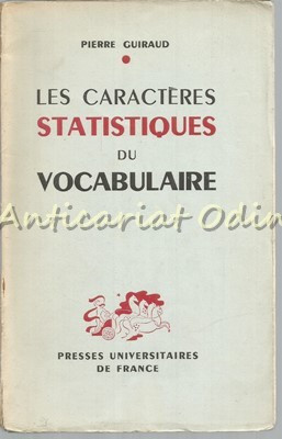 Les Caracteres Statistiques Du Vocabulaire - Pierre Guiraud foto