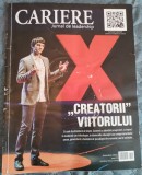 Cariere Jurnal de leadership Nr.232 Noiembrie 2016 (anul 13) Daniela Oancea 82 pg 27/21 cm, articole, fotografii, sfaturi și articole Cover Story