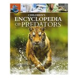 Children's Encyclopedia of Predators - Enciclopedie pentru copii, Varsta 9-12 ani