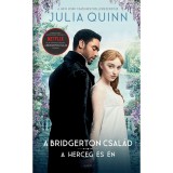 A herceg &eacute;s &eacute;n (filmes bor&iacute;t&oacute;val) - A Bridgerton csal&aacute;d 1. - Julia Quinn