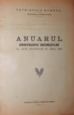 ANUARUL ARHIEPISCOPIEI BUCURESTILOR CU DATE STATISTICE PE ANUL 1941 - PATRIARHIA ROMANA foto