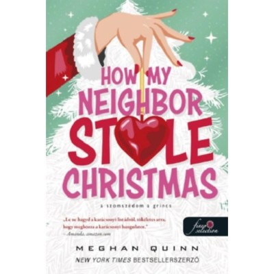 How My Neighbor Stole Christmas - A szomsz&amp;eacute;dom a Grincs - Meghan Quinn foto