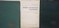 George St. Andonie - Istoria matematicii in Romania, 3 vol. (Editia: 1966) foto