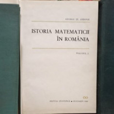 George St. Andonie - Istoria matematicii in Romania, 3 vol. (1966)