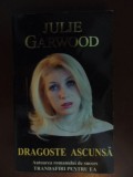 Dragoste ascunsa-Julie Garwood