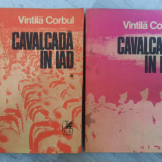 Cavalcada in iad vol 1 si 2 de Vintila Corbul