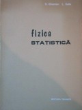 FIZICA STATISTICA de O. GHERMAN, L. SALIU 1976