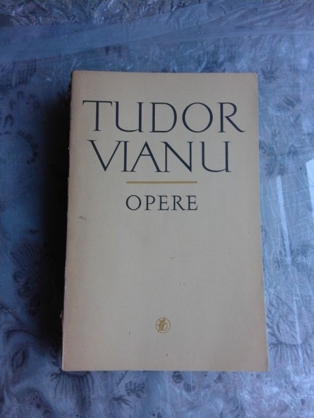 TUDOR VIANU - OPERE 11, STUDII DE LITERATURA UNIVERSALA SI COMPARATA