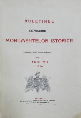 BULETINUL COMISIUNII MONUMENTELOR ISTORICE , ANII VII si VIII , COLIGAT , ANII 1914-1915 foto