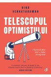 Telescopul optimistului. Fii prevazator intr-o lume necugetata, Curtea Veche